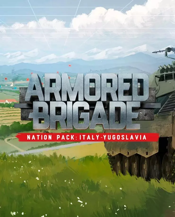 DLC Armored Brigade Nation Pack: Italy - Yugoslavia КЛЮ