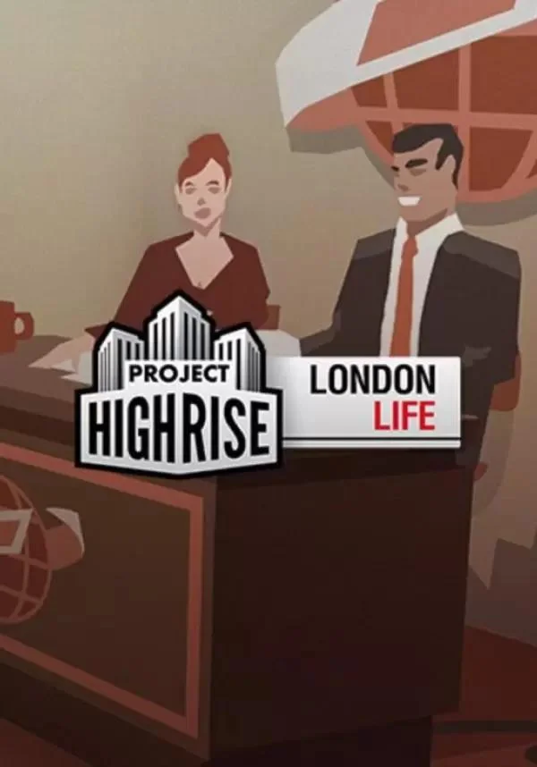 DLC Project Highrise: London Life КЛЮЧ STEAM ROW