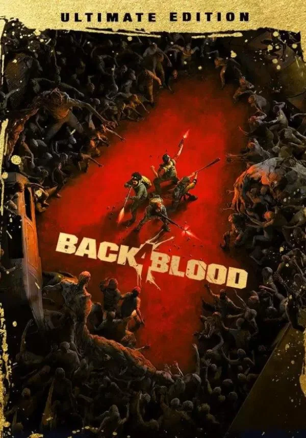 BACK 4 BLOOD: ULTIMATE EDITION КЛЮЧ STEAM Евросоюз