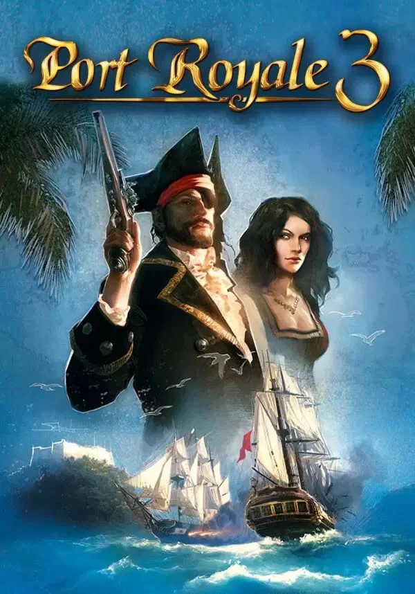 Port Royale 3 КЛЮЧ STEAM ROW