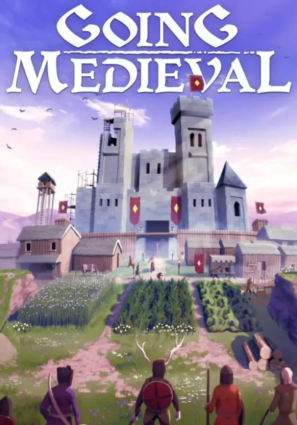 Going Medieval КЛЮЧ STEAM РФ+СНГ