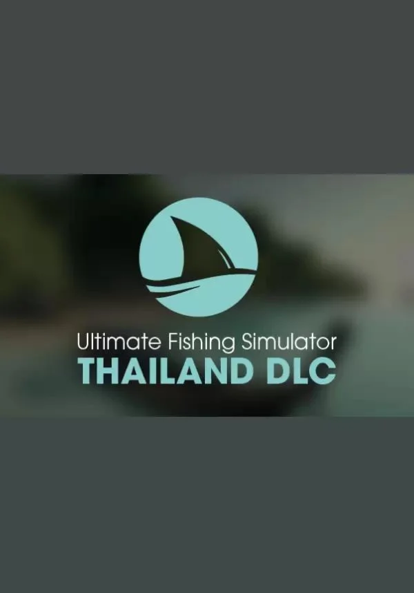 DLC Ultimate Fishing Simulator - Thailand КЛЮЧ STEAM
