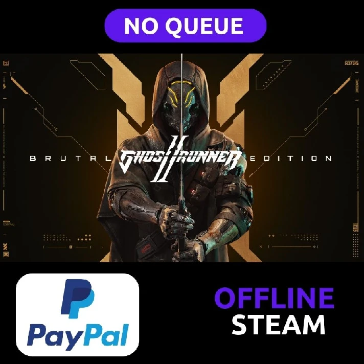 Ghostrunner 2 | Steam Offline | NO QUEUE | PAYPAL