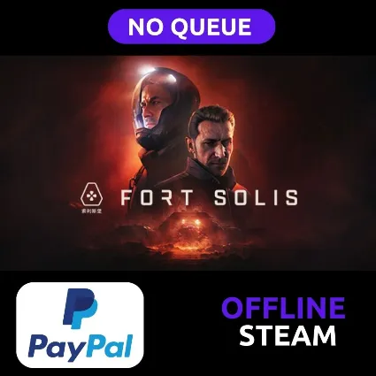 Fort Solis | Steam Offline | NO QUEUE | PAYPAL