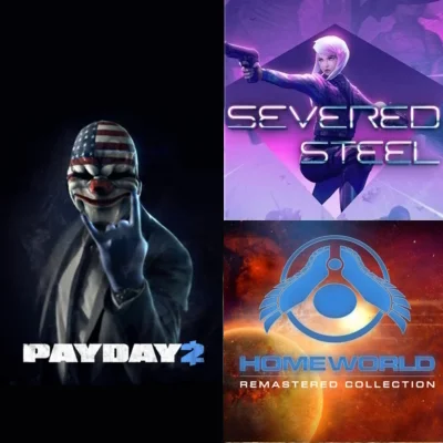 PAYDAY 2+Severed Steel+HomeworldEpic Games