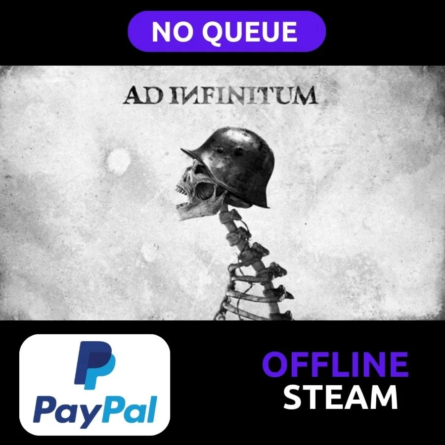 AD INFINITUM | Steam Offline | NO QUEUE | PAYPAL
