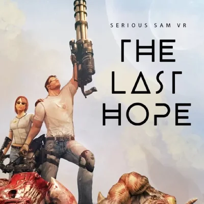 SERIOUS SAM VR: THE LAST HOPE STEAM КЛЮЧ