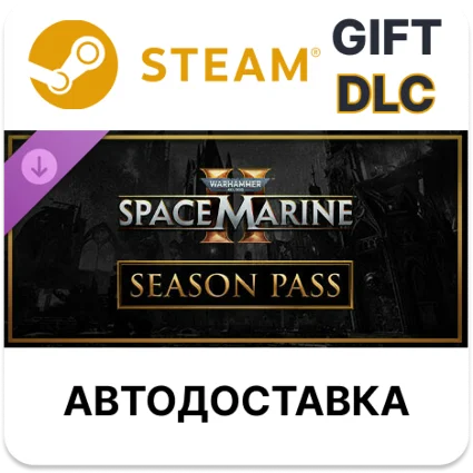 ✅ Warhammer 40,000: Space Marine 2 - Season Pass 🎁 Steam