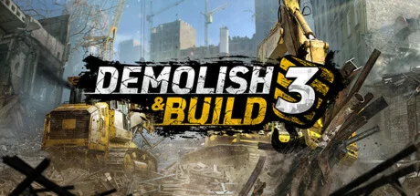 Demolish & Build 3  АВТОДОСТАВКА STEAM РОССИЯ