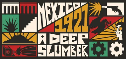 Mexico, 1921. A Deep Slumber. 💎 STEAM GIFT РОССИЯ