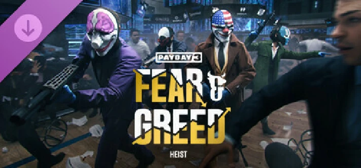 PAYDAY 3: Fear & Greed Heist DLC * STEAM RU ⚡