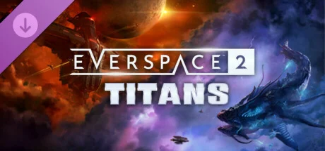 EVERSPACE™ 2 - Titans DLC - STEAM GIFT РОССИЯ