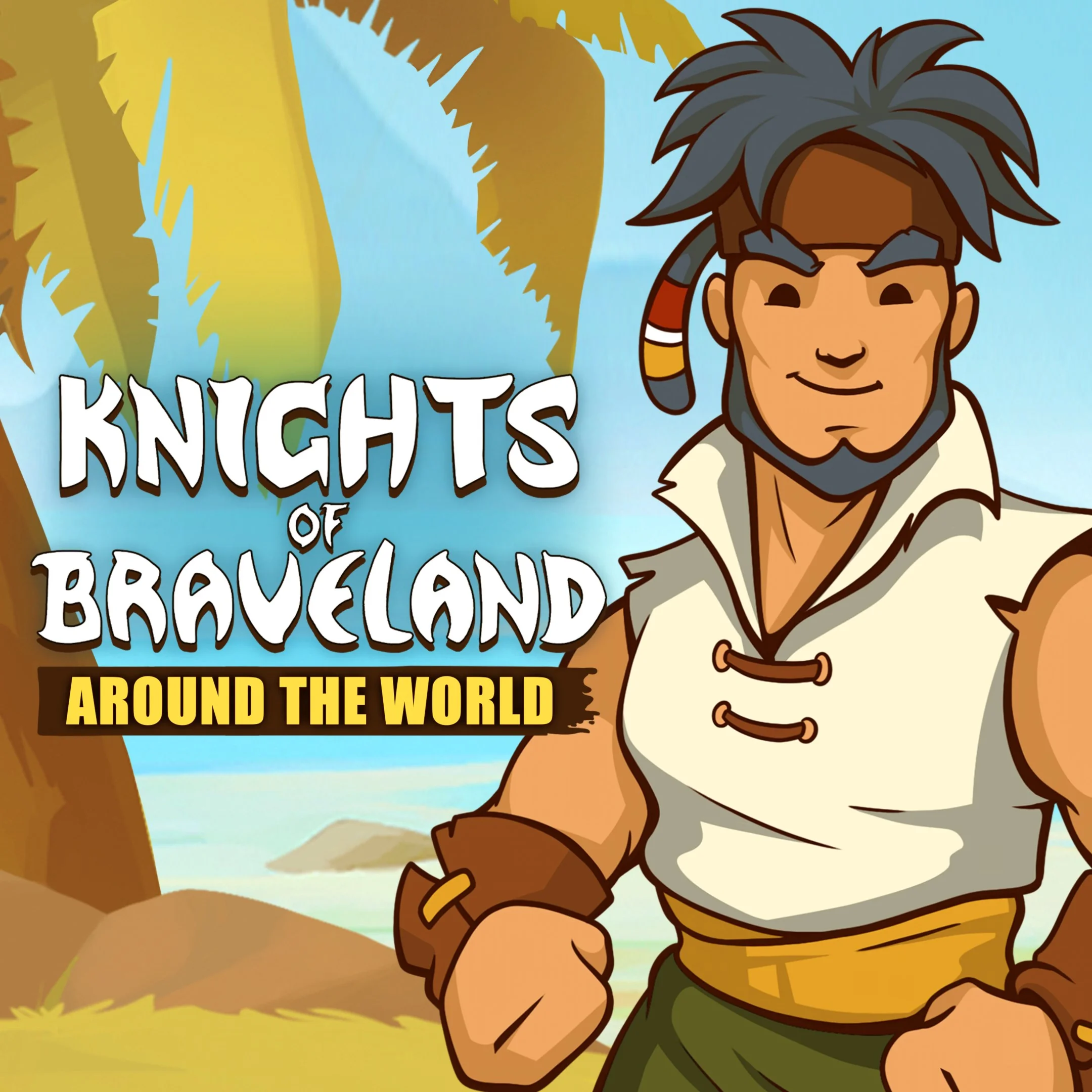 Knights of Braveland Around The World