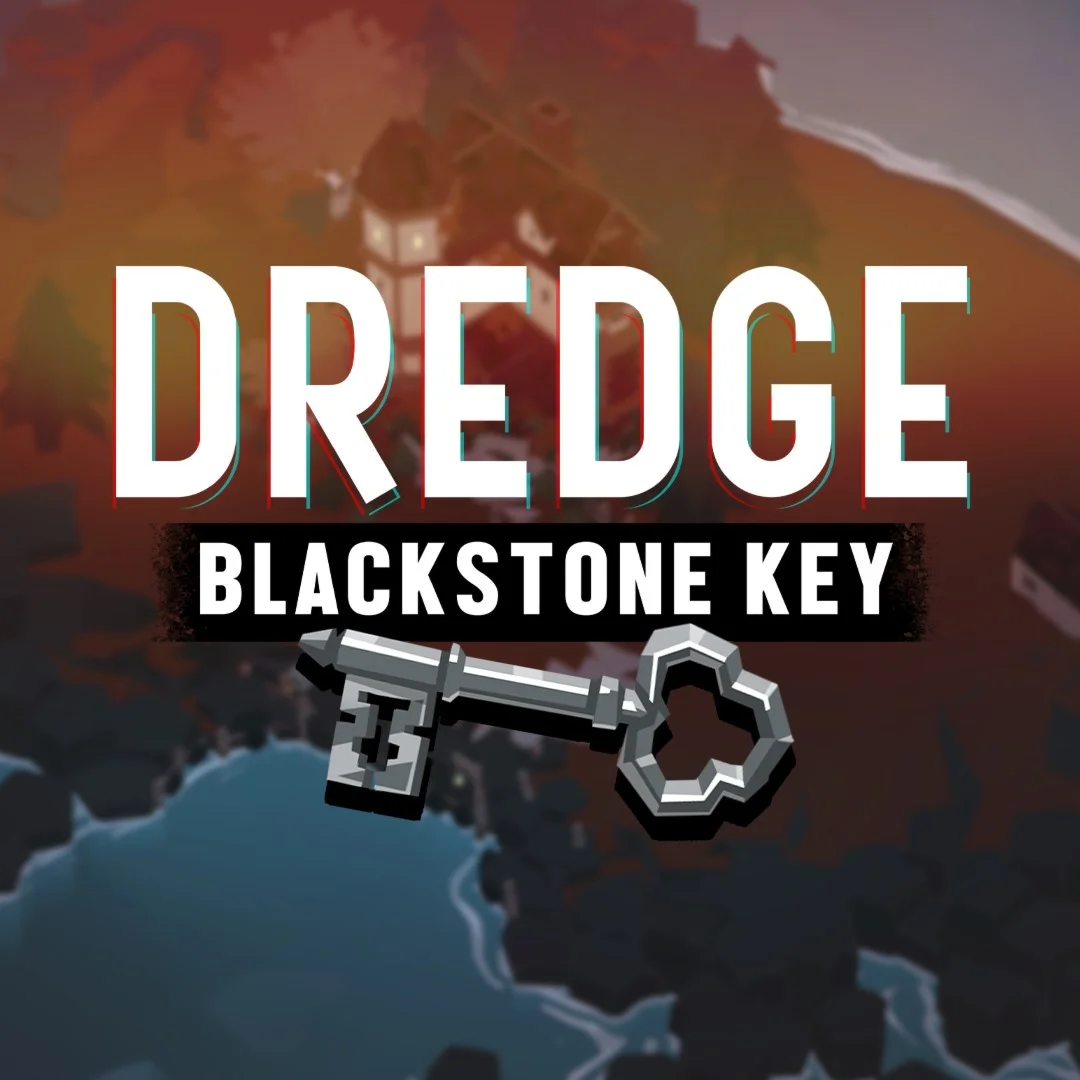 DREDGE  Blackstone Key