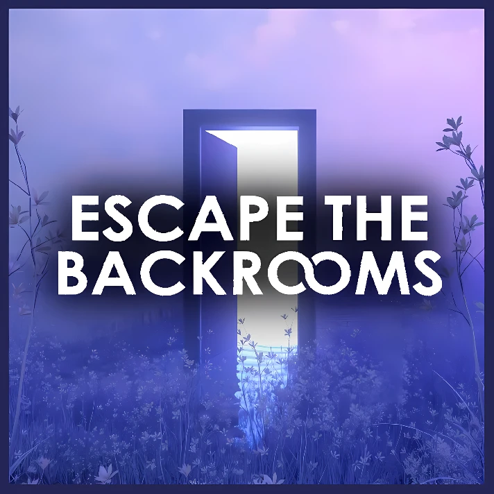 🔦ESCAPE THE BACKROOMS🔇STEAM ACCOUNT🔇🔦