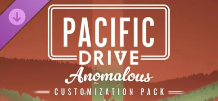 Pacific Drive Anomalous Customization Pack STEAM РОССИЯ