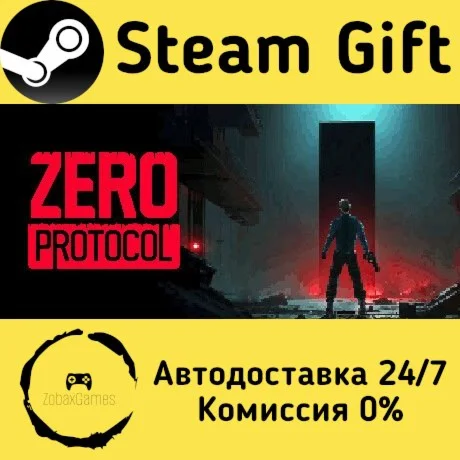  ZERO PROTOCOL ???? Steam Gift РФ/КЗ/др.  Автодоставка