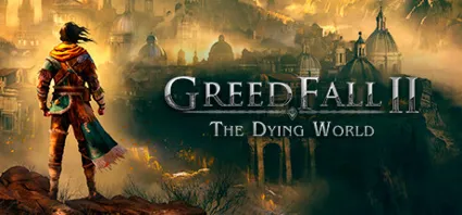 GreedFall II: The Dying World - STEAM GIFT РОССИЯ