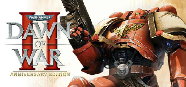 ⚡Steam RU Warhammer 40,000: Dawn of War 2 - Anniversary