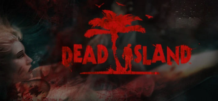 Dead Island GOTY (Steam Gift Region Free/ ROW/ GLOBAL)