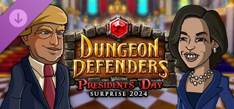 Dungeon Defenders - Presidents Day Surprise 2024  DLC