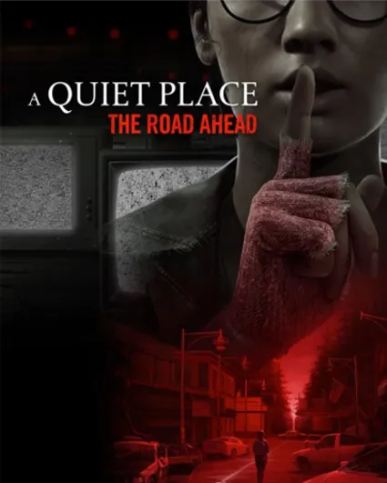 💥 A Quiet Place: The Road Ahead Steam Gift 💥