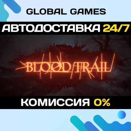Blood Trail STEAM GIFT АВТОДОСТАВКА0%