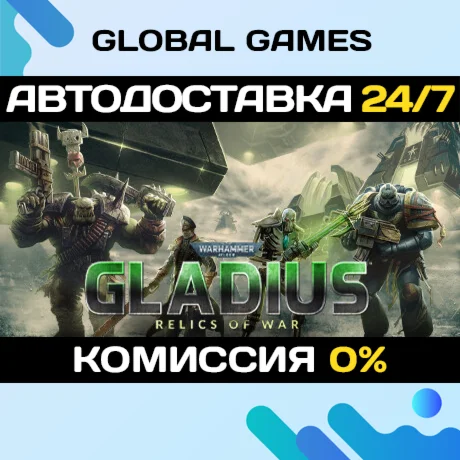 Warhammer 40,000: Gladius - Relics of War STEAM GIFT