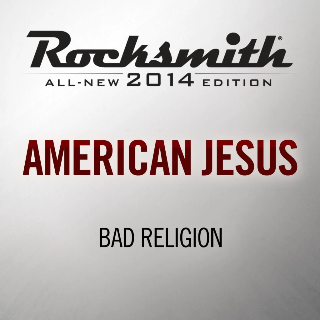 Rocksmith 2014 American Jesus - Bad ReligionPS4ПСН