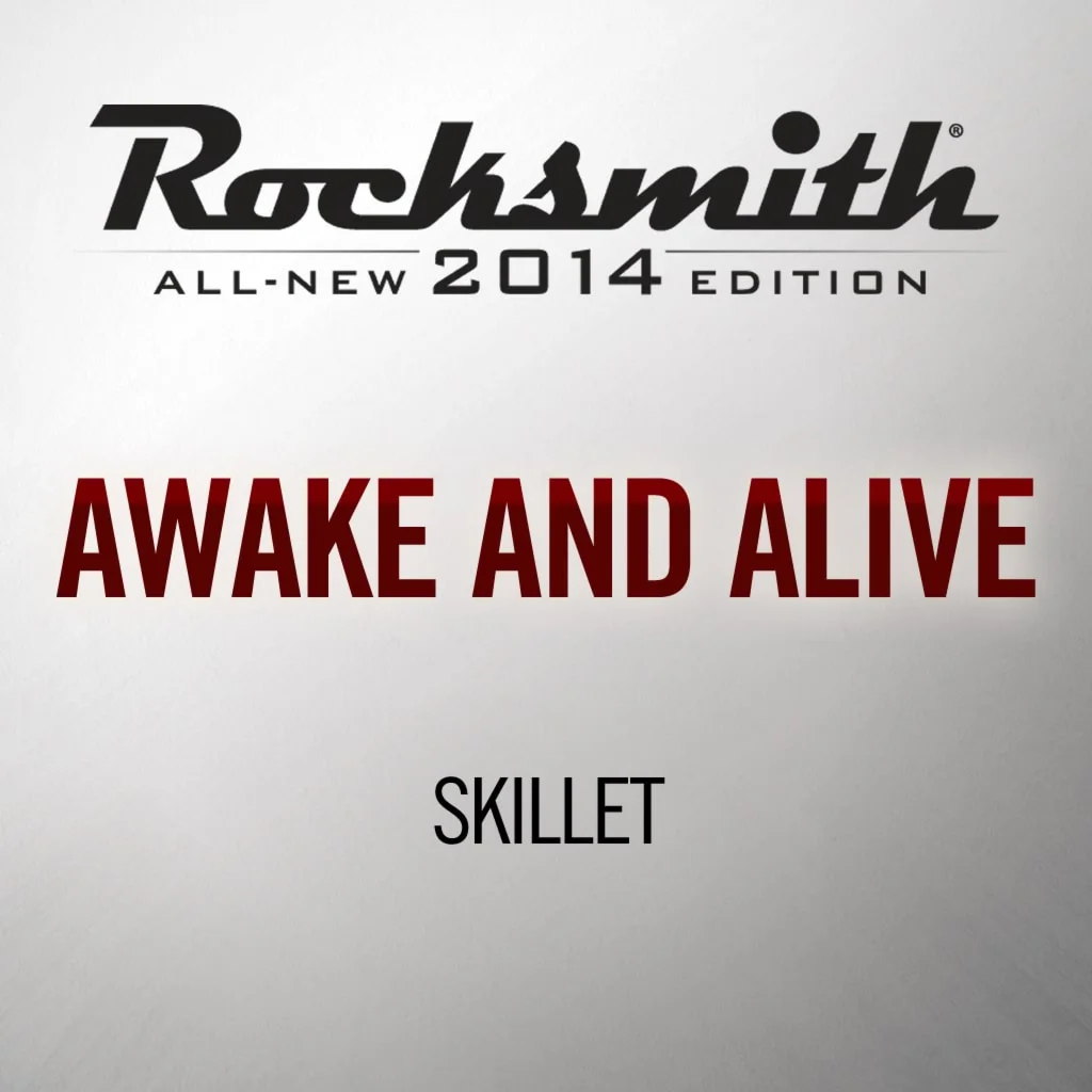 Rocksmith 2014 Awake and Alive - SkilletPS4ПСН