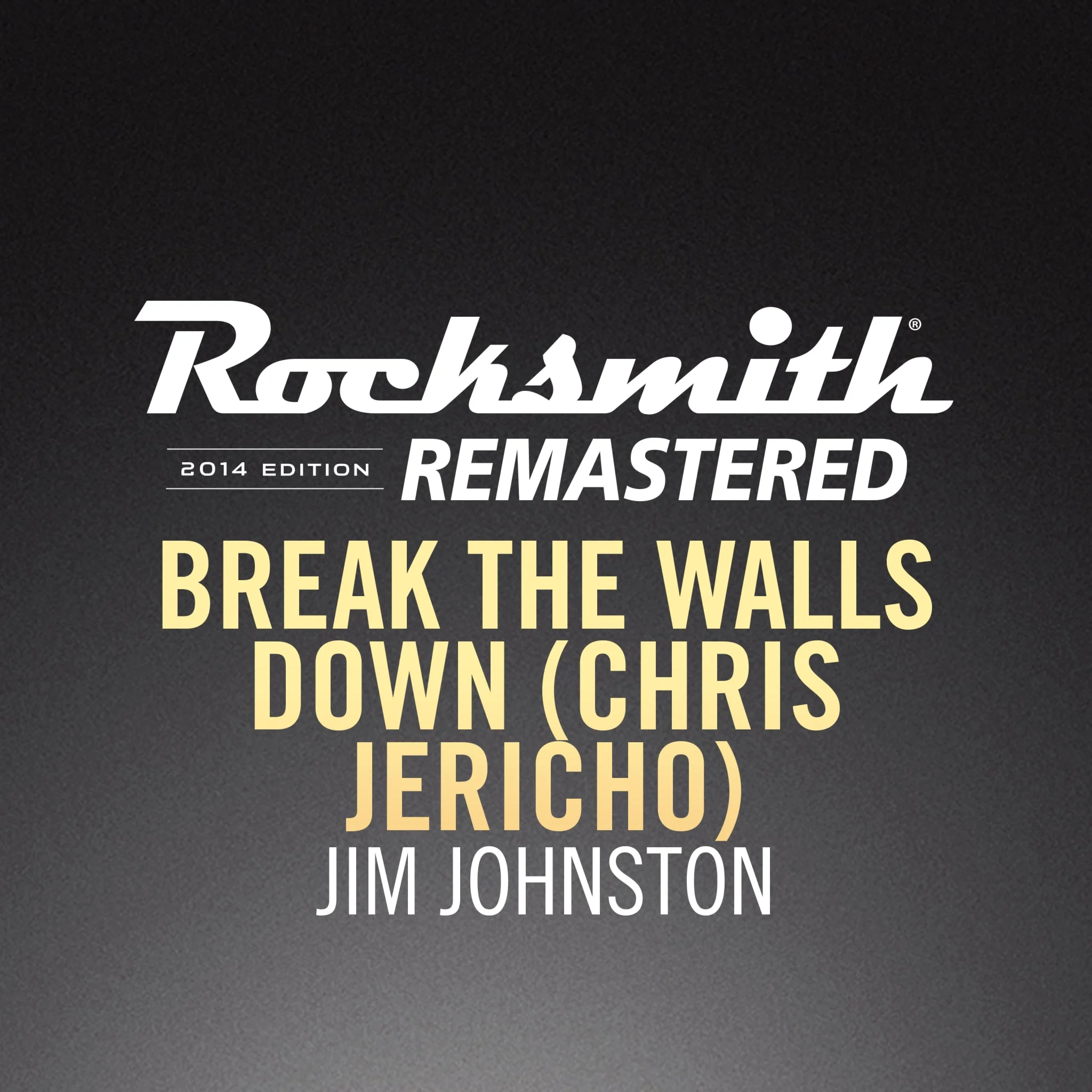 Rocksmith 2014 Break the Walls Down Chris Jericho Jim