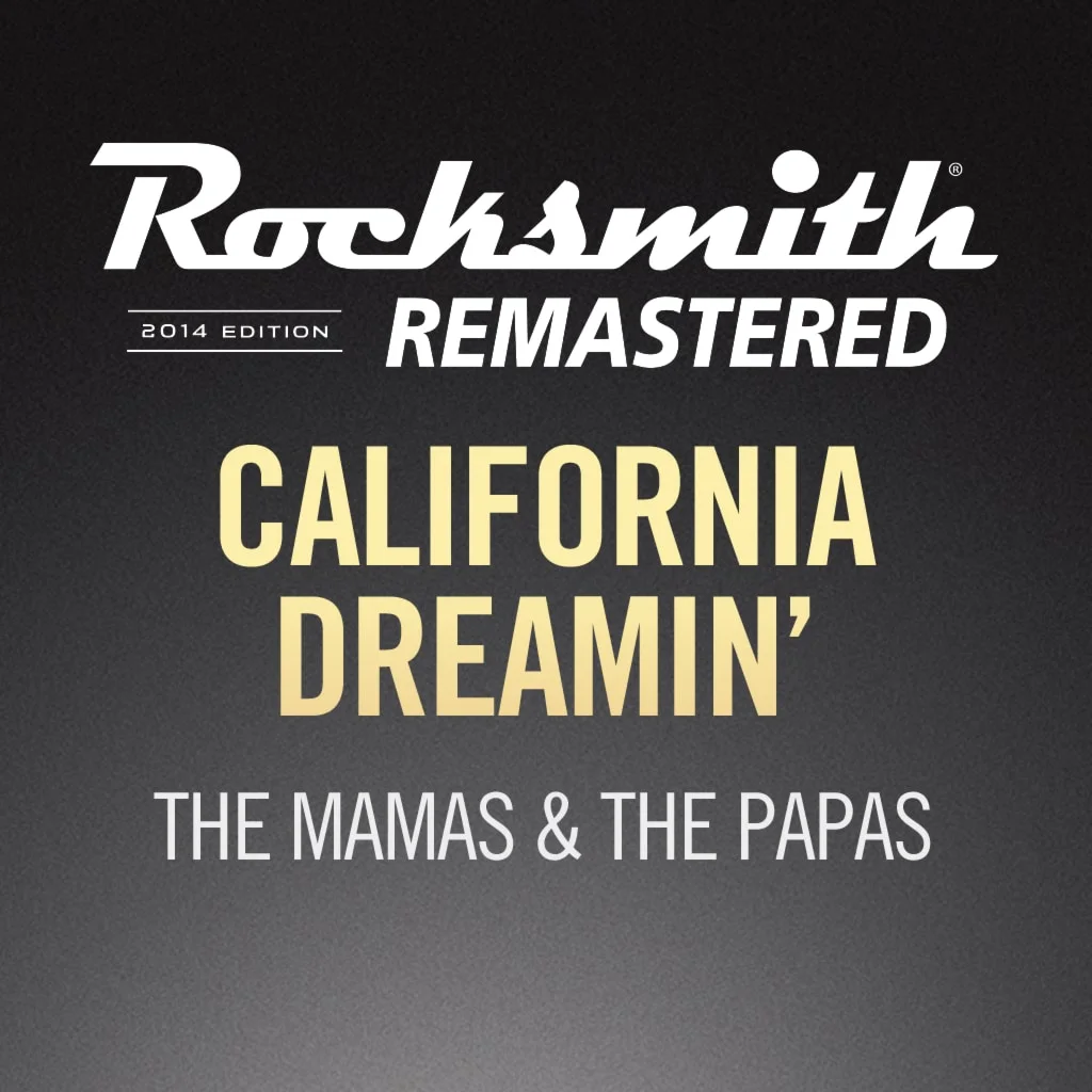 Rocksmith 2014 California Dreamin The Mamas The Papas