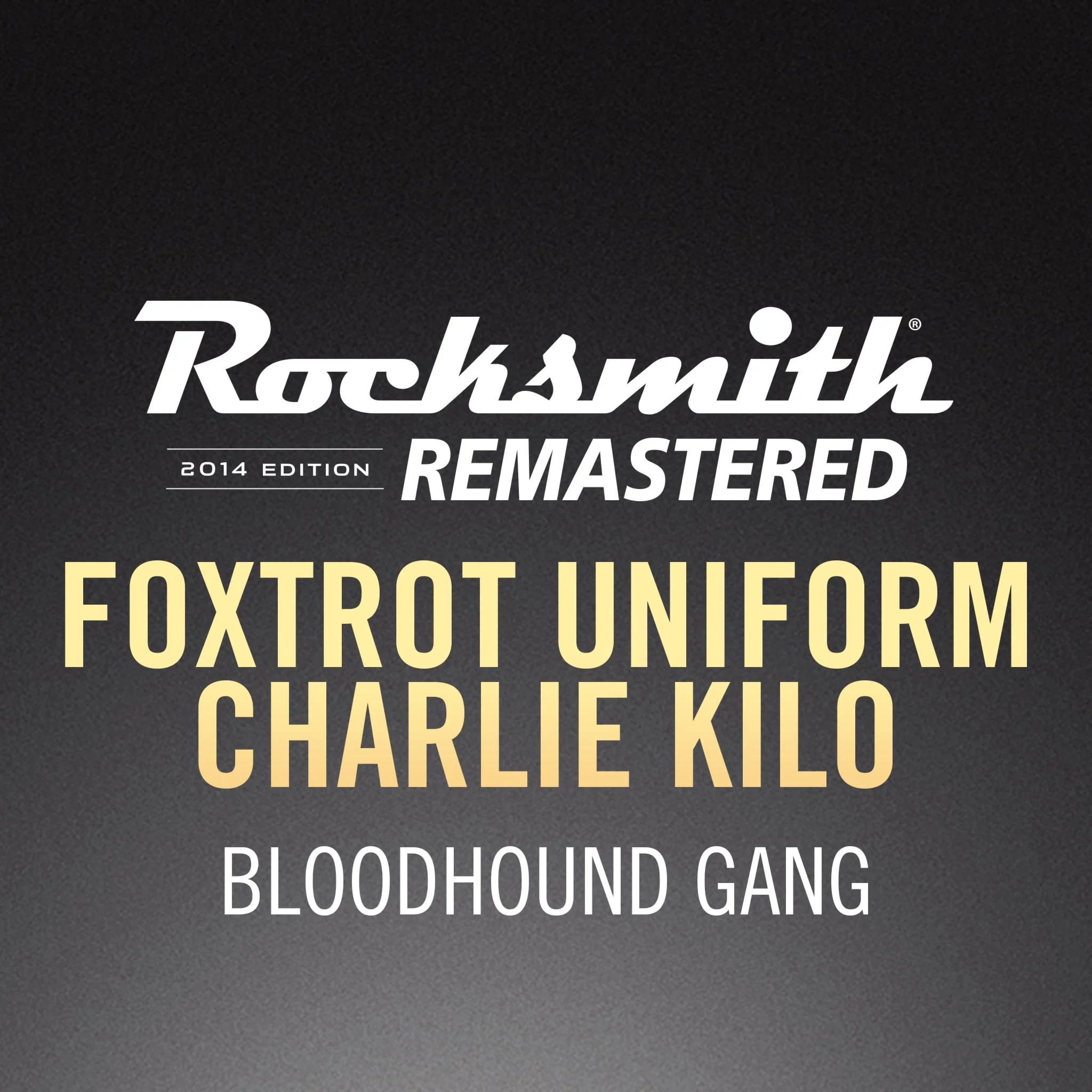 Rocksmith 2014 Foxtrot Uniform Charlie Kilo Bloodhound