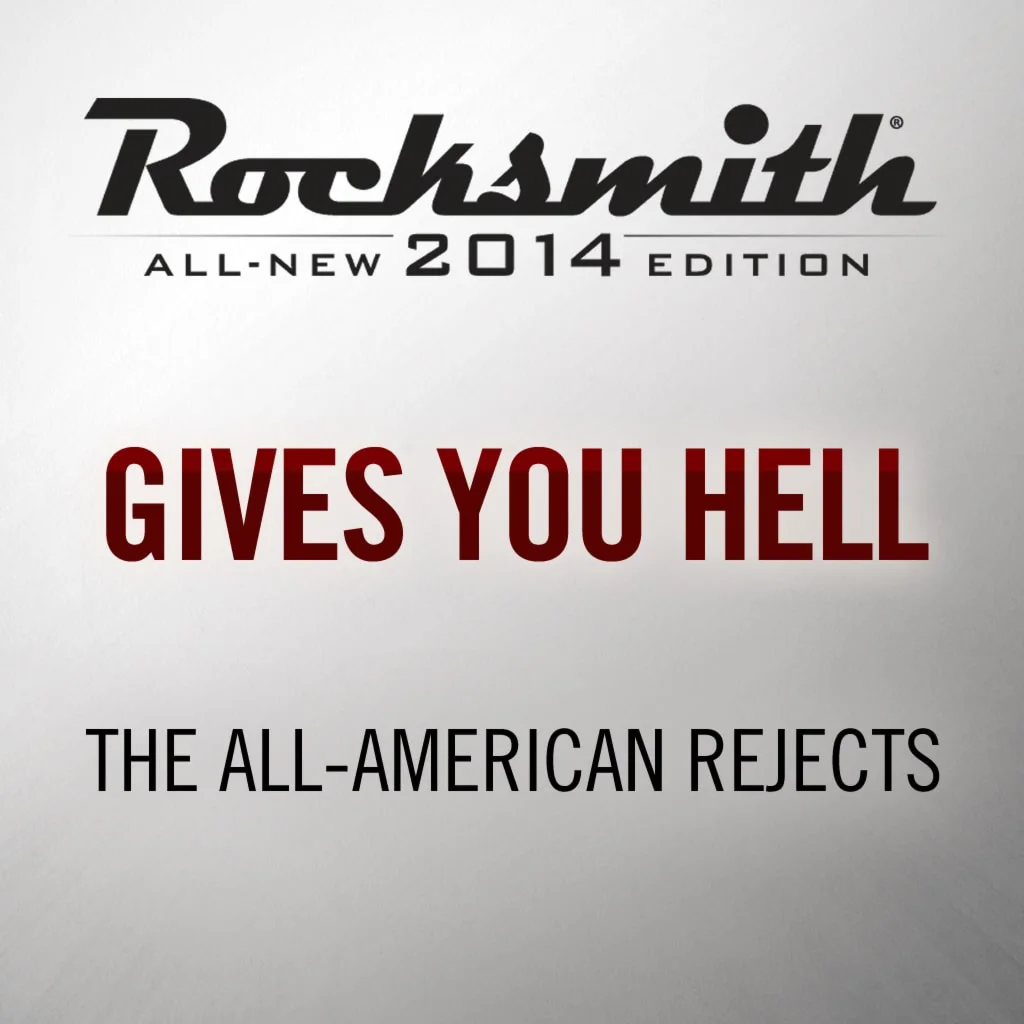 Rocksmith 2014 Gives You HellThe AllAmerican RejectsP