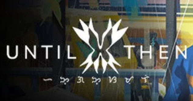 ・UNTIL THEN・STEAM АККАУНТ・НА 90 ДНЕЙ + ПОДАРОК・