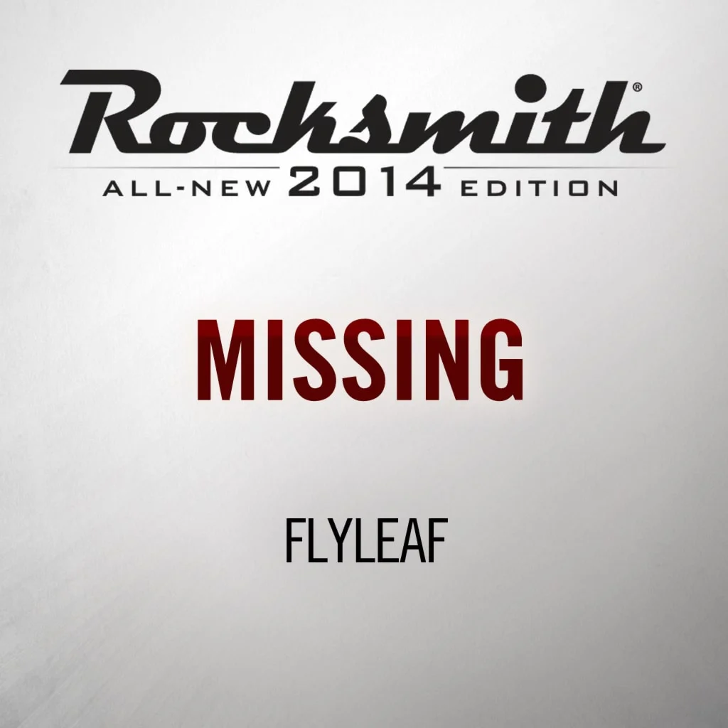 Rocksmith 2014 Missing - FlyleafPS4ПСНPLAYSTATION