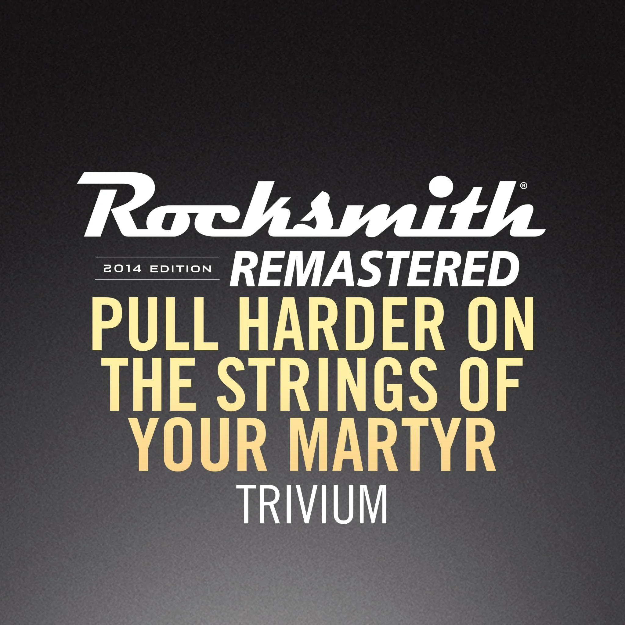 Rocksmith 2014 Pull Harder on the Strings of Your Mart