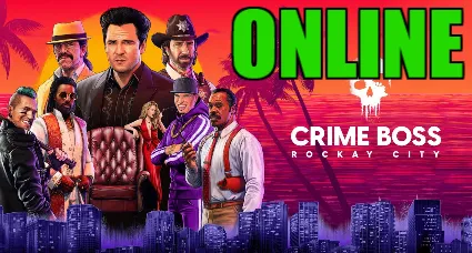 ・CRIME BOSS: ROCKAY CITY — ОНЛАЙН ・STEAM НА 30 ДНЕЙ・