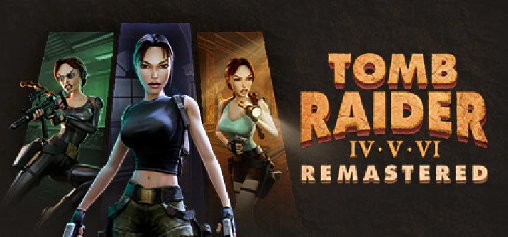 Tomb Raider IV-VI Remastered steam