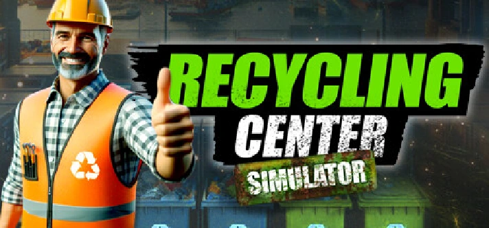 Recycling Center Simulator - STEAM GIFT RUSSIA