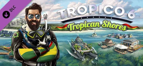 Tropico 6 - Tropican Shores (DLC) STEAM КЛЮЧ РОССИЯ+СНГ