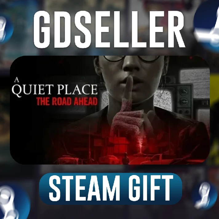 ⚡ A Quiet Place: The Road Ahead STEAM GIFT RUSSIA