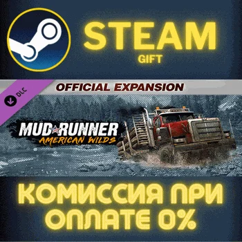 MudRunner - American Wilds (DLC) СТИМ ПК ГИФТ ПОДАРОКА