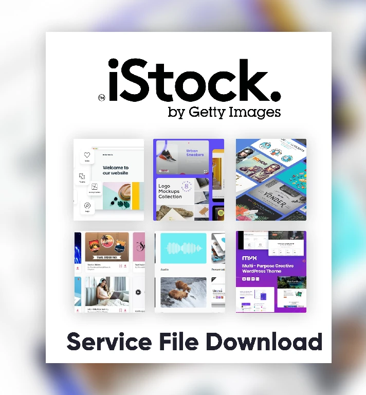 ✨iStock Premium I Service File Download 🌎🤩