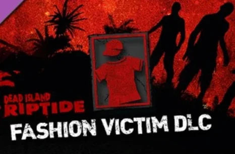Dead Island: Riptide - Fashion Victim GIFT ВСЕ СТРАНЫ