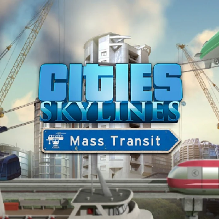 CITIES: SKYLINES - MASS TRANSIT (DLC) ✅(STEAM KEY)