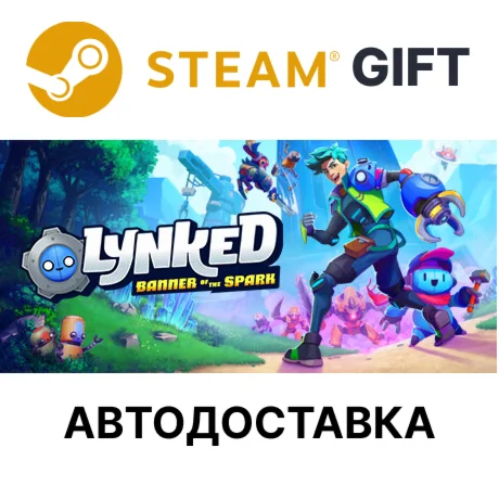Lynked: Banner of the SparkSteam GIFTАВТО