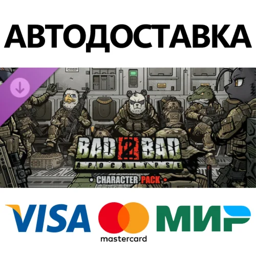 Bad 2 Bad: Apocalypse - 7 character pack DLC