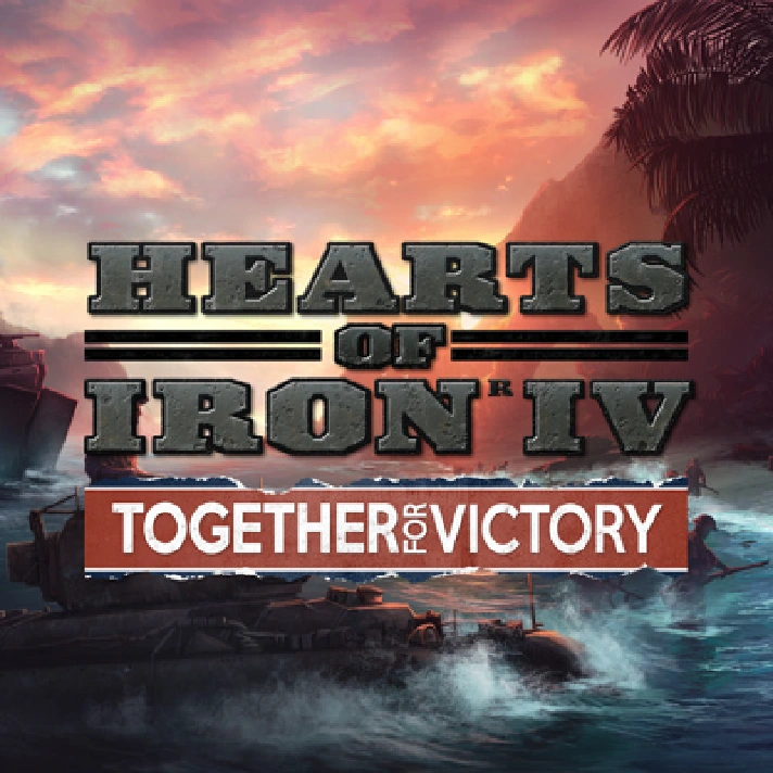 HEARTS OF IRON IV: TOGETHER FOR VICTORY ✅STEAM KEY🔑