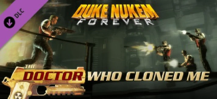 Duke Nukem Forever: The Doctor Who Cloned Me🔑STEAM KEY